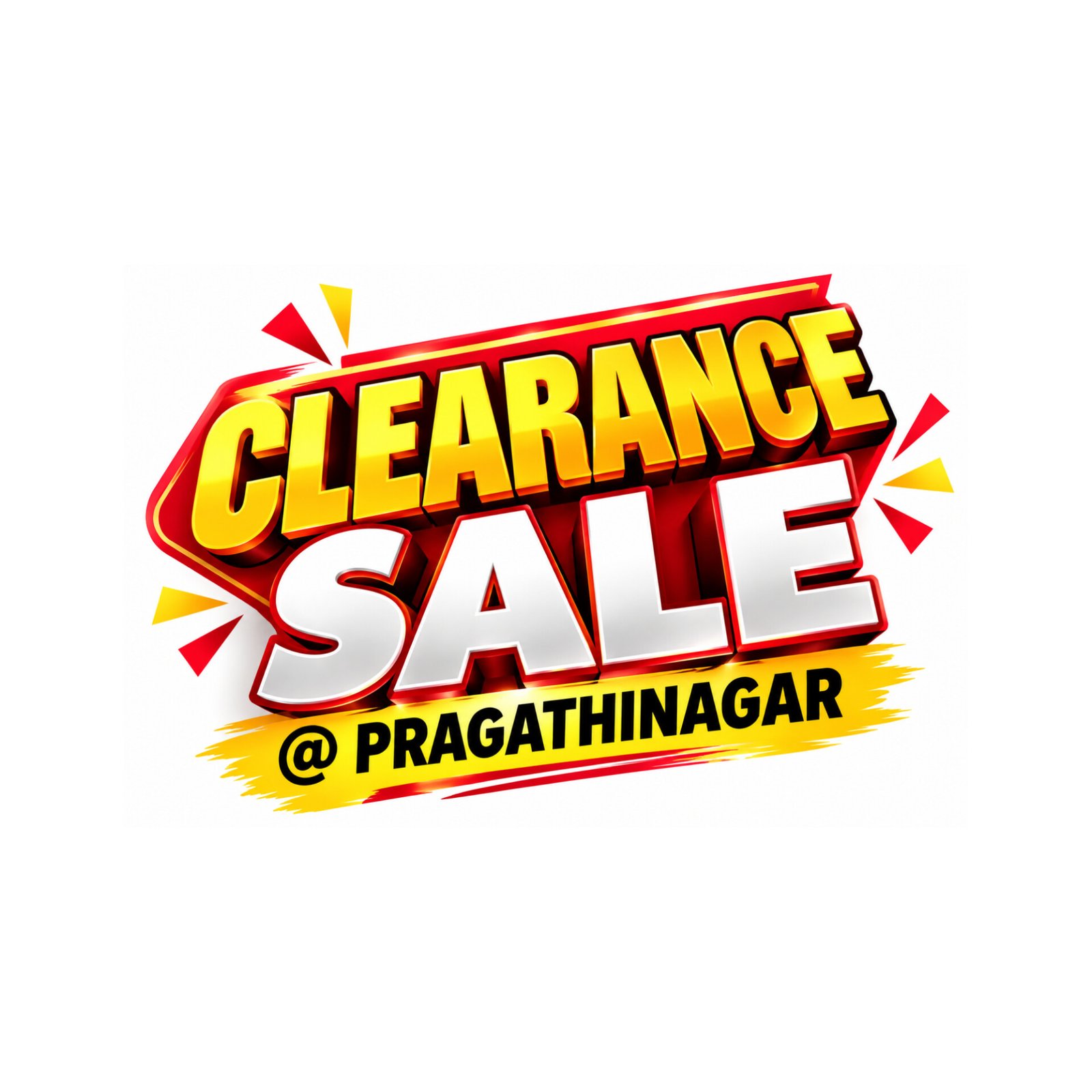 Clearance SALE  @ pragathinagar